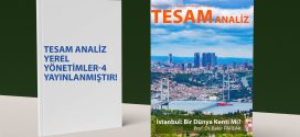 TESAM Analiz YEREL  Yönetimler-4 İstanbul Bir Dünya Kenti Mi?