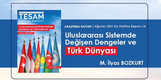 Uluslararası Sistemde Değişen Dengeler ve Türk Dünyası