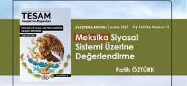 Meksika Siyasal Sistemi Üzerine Değerlendirme