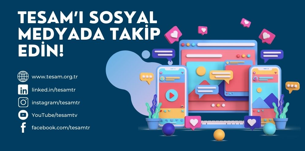 Sosyal Medyada TESAM’ı Takip Edin!