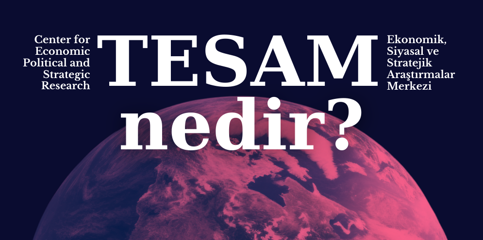 TESAM Nedir?