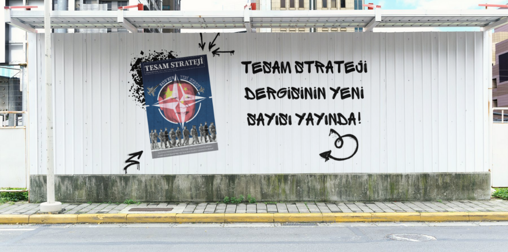 TESAM Strateji Dergisinin Yeni Sayısı Yayında!