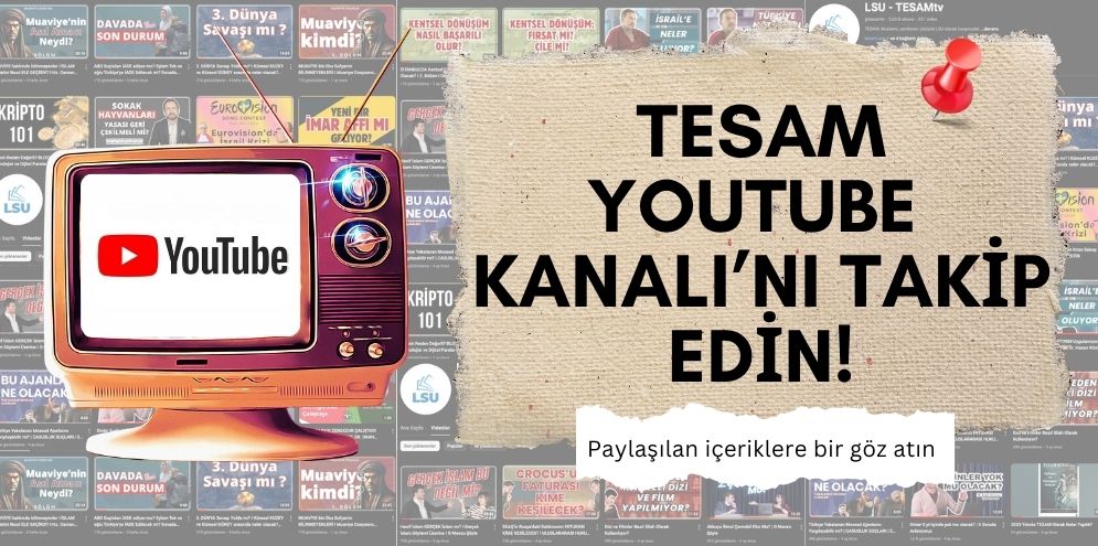 TESAM Youtube Kanalı Yayında!