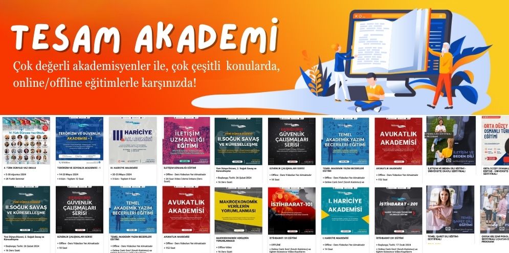 TESAM Akademi: Bilimsel Araştırmalar ve Stratejik Çalışmaların Merkezi