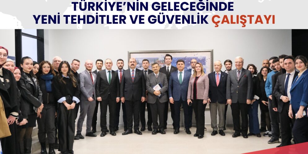 TESAM-Marmara Üniversitesi “Türkiye’nin Geleceğinde Yeni Tehditler ve Güvenlik” Çalıştayı Gerçekleştirildi